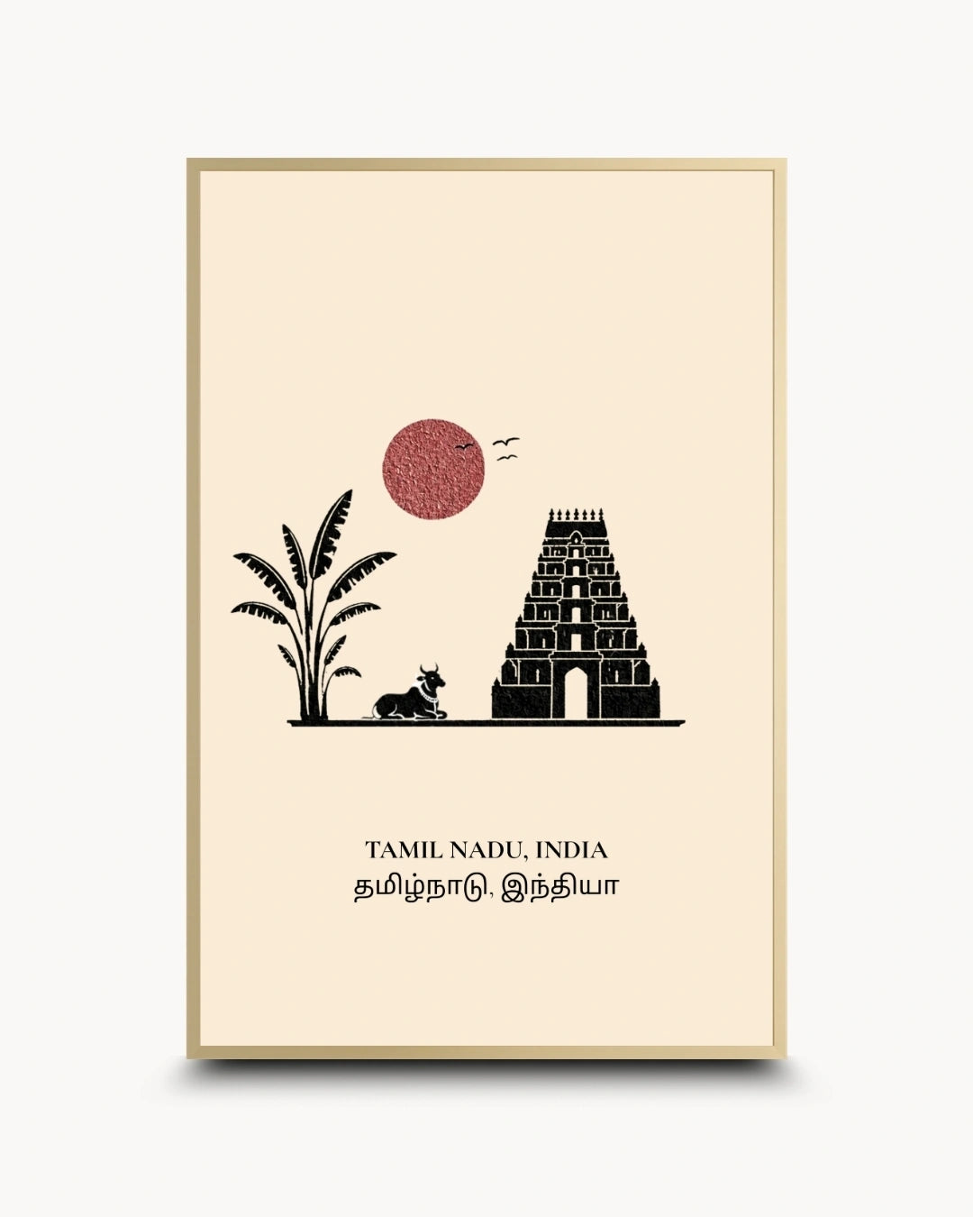 A framed minimalist art print featuring a black silhouette of a Tamil Nadu temple, a palm tree, a cow, and a red sun on a cream background, with the text 'TAMIL NADU, INDIA' and Tamil script below. The print is enclosed in a thin gold frame and shown against a light gray background.