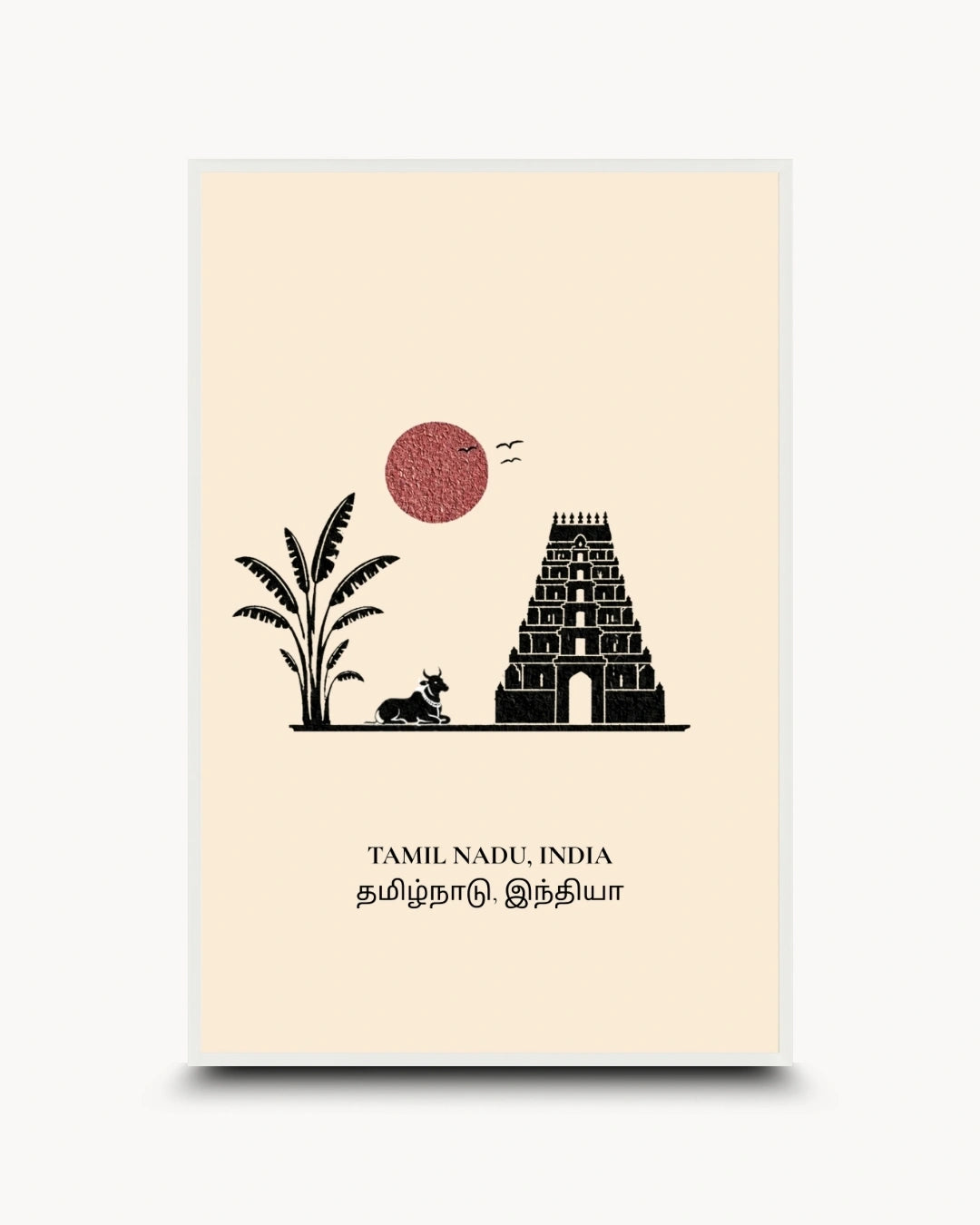 A minimalist art print poster featuring a black silhouette of a Tamil Nadu temple, a palm tree, a cow, and a red sun on a cream background, with 'TAMIL NADU, INDIA' and Tamil text at the bottom.
