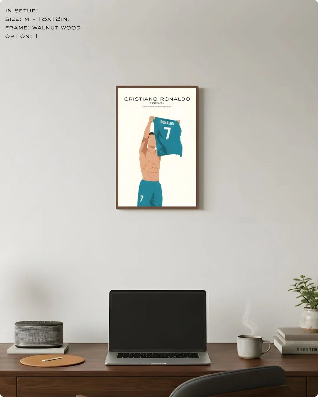 Medium (Size M - 18x12in) Cristiano Ronaldo "Suiiiii" victory chant print in a Walnut Wood frame. Perfect scale for a compact home office or study nook.