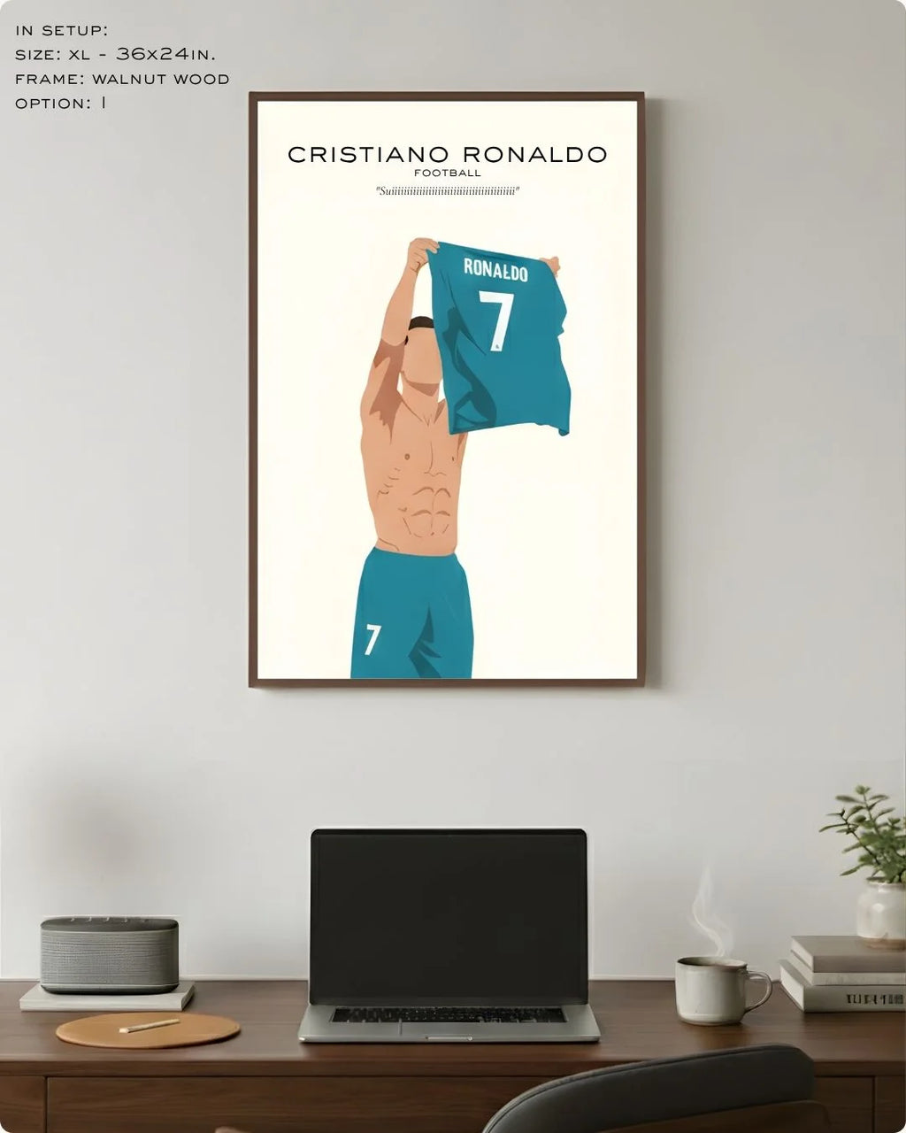 Extra Large (Size XL - 24x36in) Cristiano Ronaldo celebration illustration in a premium Walnut Wood frame, demonstrating scale above a modern dark wood desk.
