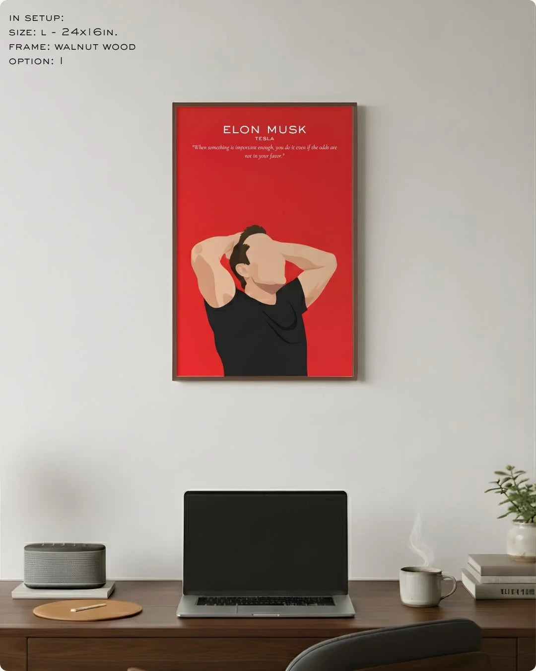 Large (Size L - 24x16in) Elon Musk minimalist innovator art in a Walnut Wood frame, showing the ideal scale for a professional office wall setup.