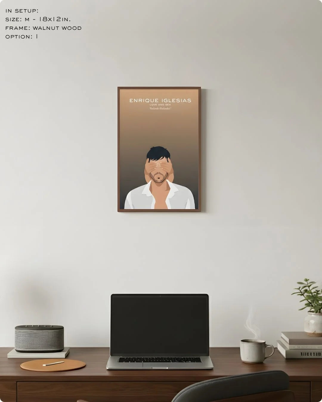 Medium (Size M - 18x12in) Enrique Iglesias "Bailando" lyric print in a Walnut Wood frame. Perfect scale for a compact home office or study nook.