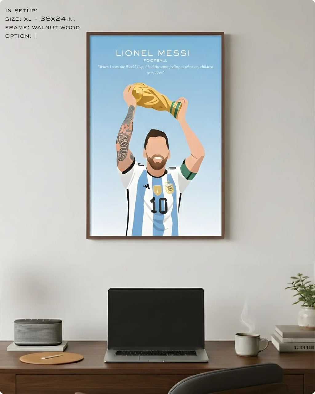 Extra Large (Size XL - 24x36in) Lionel Messi World Cup minimalist print in a premium Walnut Wood frame, showing scale above a dark wood desk.