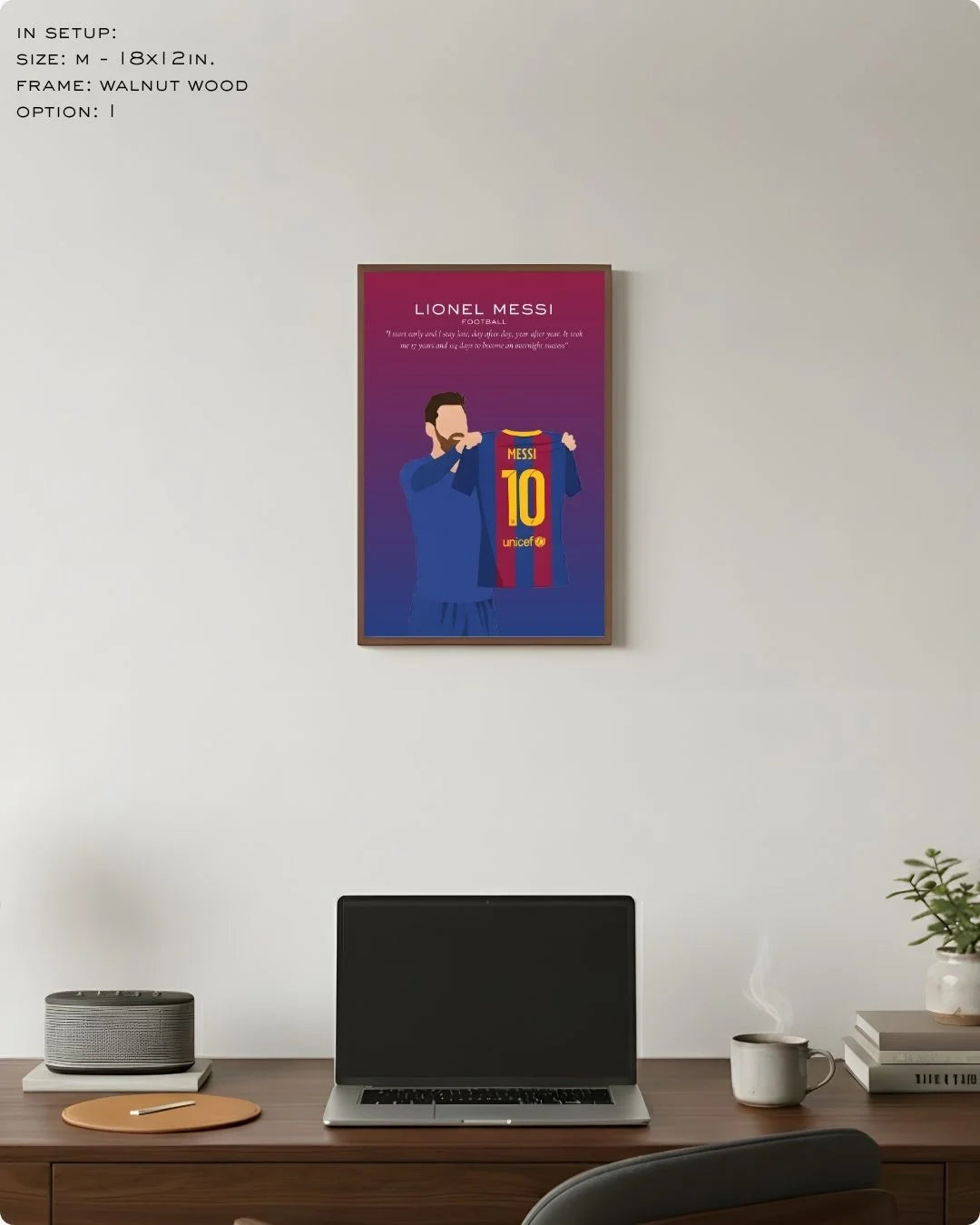Medium (Size M - 18x12in) Lionel Messi "overnight success" quote print in a Walnut Wood frame. Perfect scale for a compact home office or study nook.