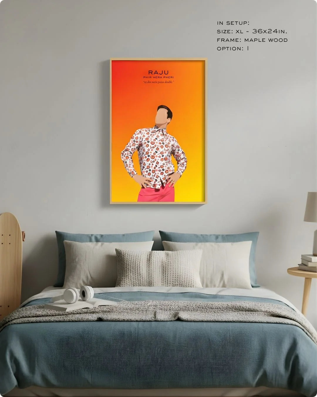 Extra Large (Size XL - 24x36in) Raju Khanna art print in a natural Maple Wood frame, styled as a bold, humorous focal point above a bed in a serene bedroom.