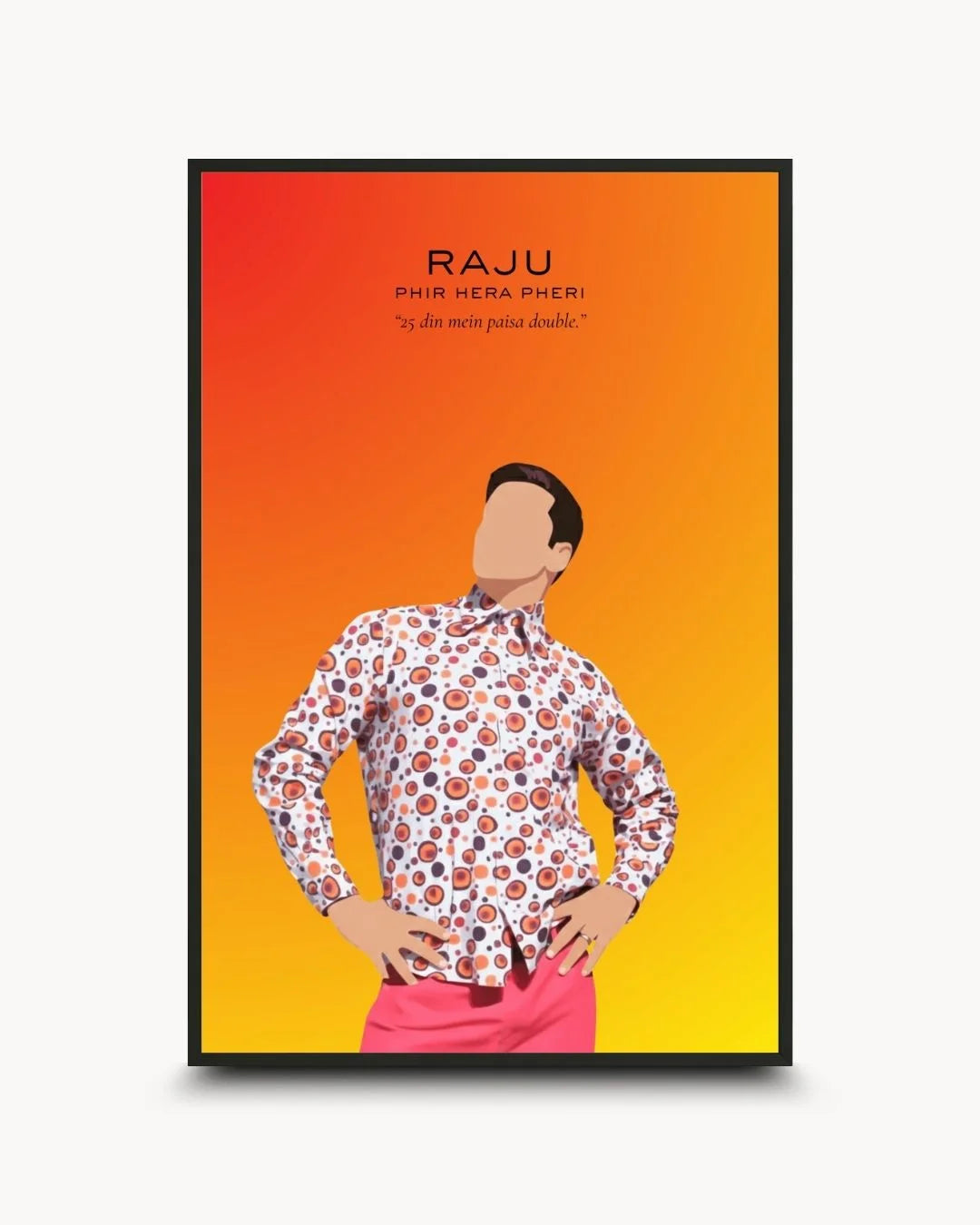 Minimalist illustration of Raju from Phir Hera Pheri in a 0.5-inch Noir Black frame. Featuring his iconic patterned shirt and "25 din mein paisa double" quote.