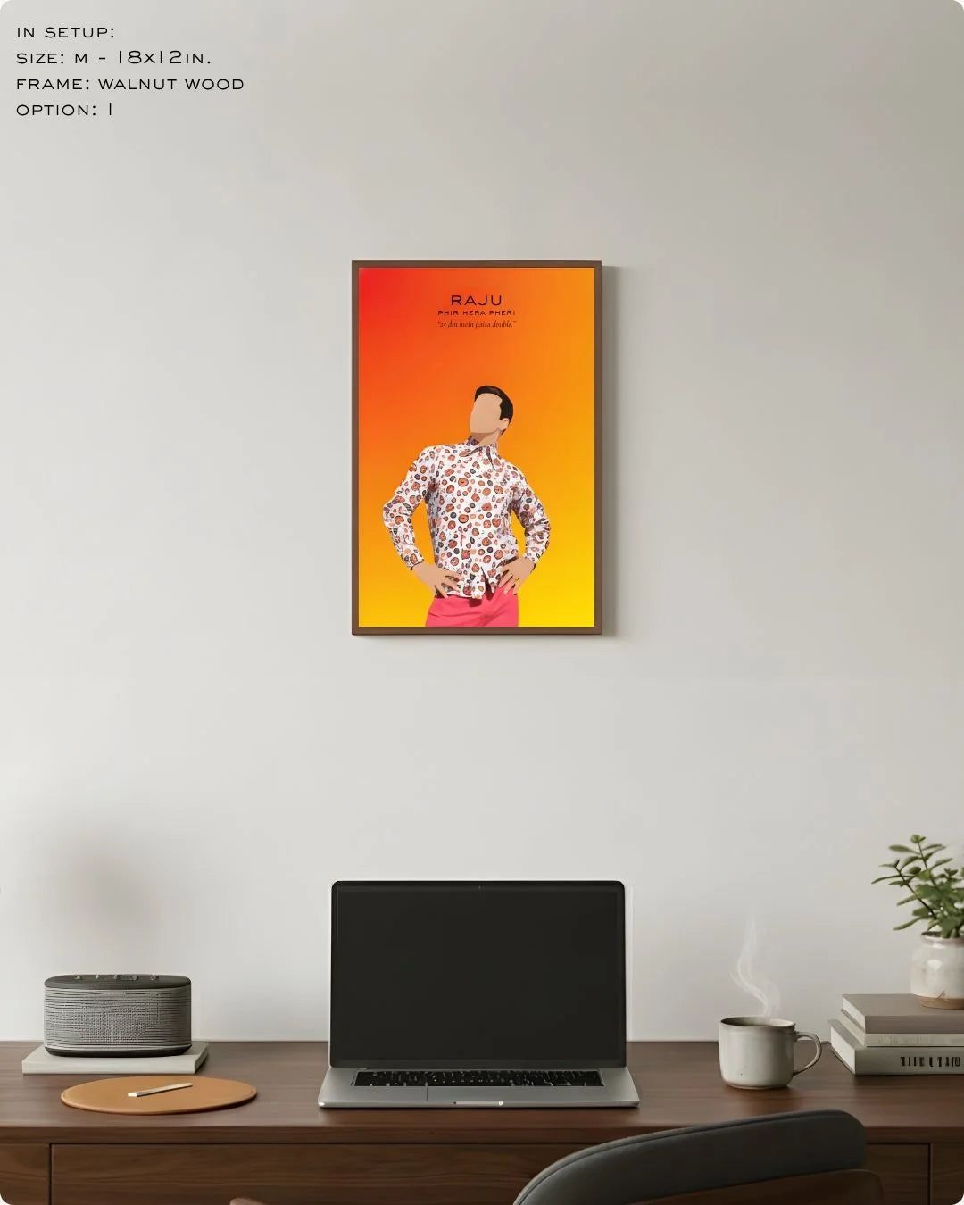 Medium (Size M - 18x12in) Raju Khanna "25 din mein paisa double" quote print in a Walnut Wood frame. Perfect scale for a compact home office or study nook.
