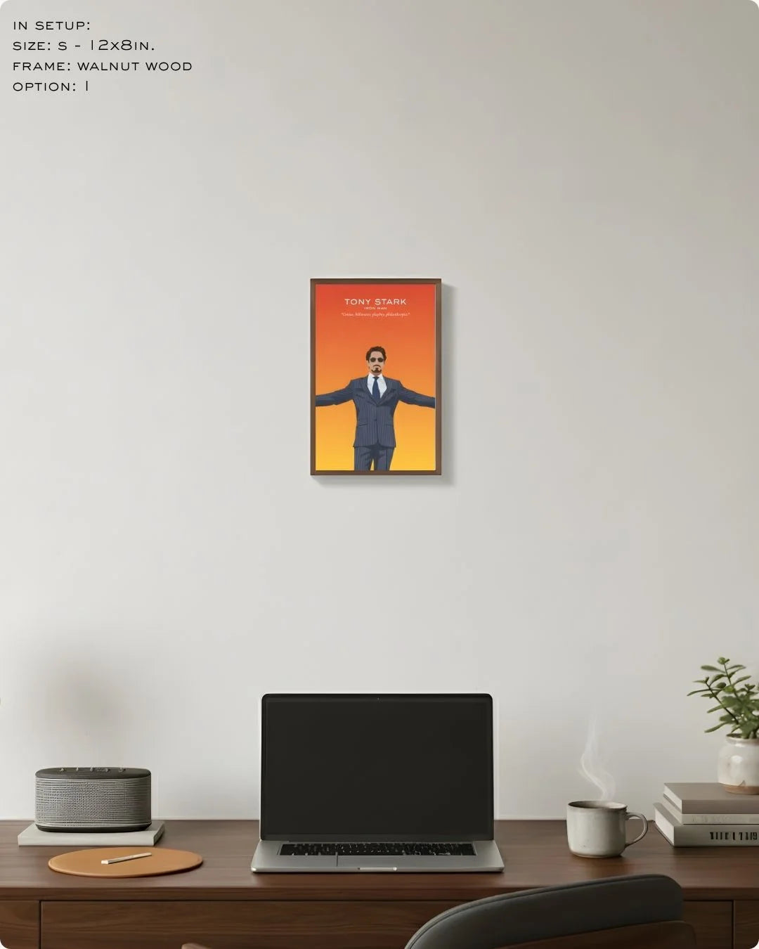 Small (Size S - 12x8in) Tony Stark art print in a Walnut Wood frame. A refined, high-energy accent for shelf styling or a minimalist gallery wall.